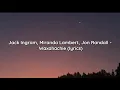 Jack Ingram, Miranda Lambert, Jon Randall - Waxahachie (lyrics)