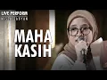 Download Lagu NISSA SABYAN - MAHA KASIH (Live intimate Acoustic)
