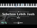 Download Lagu Sebelum Lebih Jauh - Gita (KARAOKE PIANO - MALE KEY)