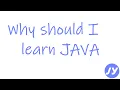 Why should we learn JAVA