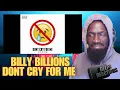 Download Lagu BILLY BILLIONS - DON'T CRY FOR ME DEEPSSPEAKS (REACTION)