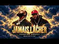 La Fouine, Mauvais Djo & MASTER X DJ - Jamais Lâcher (Version Gospel)