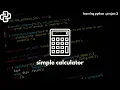 Most simple CALCULATOR in python Learning Python project-2