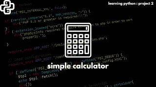 Most simple CALCULATOR in python Learning Python project-2