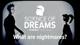 science of dreams what are nightmares