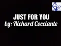 Download Lagu Just For You - Richard Cocciante - edit for karaoke
