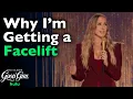 Why I m Getting a Facelift Nikki Glaser Good Girl Stand Up Comedy