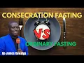 Download Lagu DIFFERENCE BETWEEN CONSECRATION FASTING AND ORDINARY FASTING  MP3