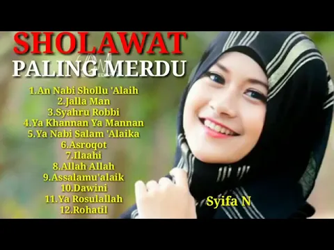 Download MP3 SHOLAWAT MERDU TERBARU I FULL SHOLAWAT NABI PALING MERDU ENAK DI DENGAR BIKIN ADEM DI HATI