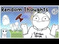 My Random Thoughts Adam Edition