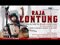 Download Lagu 🔴 RAJA LONTUNG | Asal mula SINAGA,SITUMORANG,PANDIANGAN,NAINGGOLAN,SIMATUPANG,ARITONANG,SIREGAR