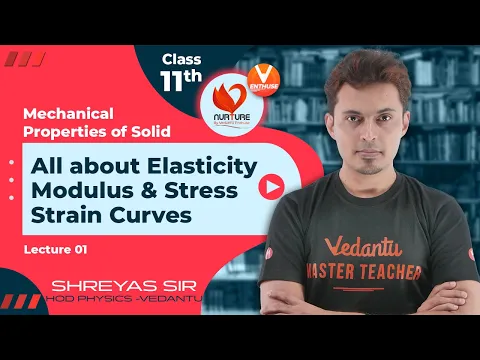 Download MP3 Mechanical Properties of Solid L1 | Elasticity Modulus & Stress Strain Curves | 11 Physics JEE 2023