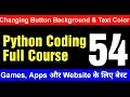 Tkinter GUI Tutorial - Python GUI Coding for Beginners Changing Color of Button and Text