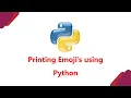 Tutorial 13 Printing Emoji s Using Python Hindi LEARN2EARN LABS by Rohit Singh
