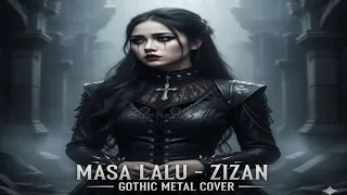 zizan masa lalu gothic metal cover version 
