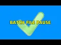 Batch File Pause 2 Solutions