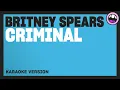 Britney Spears - Criminal (Karaoke Version)