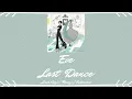 Eve - Last Dance (ラストダンス) | LIRIK KANJI/ROMAJI/INDONESIA