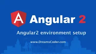 Angular2 environment setup