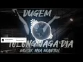 Download Lagu DJ TOLONG JAGA DIA--KENANGAN BAND SLOW REMIX