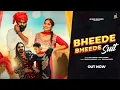 Download Lagu Bheede Bheede Suit : Raj Mawar | Kay D | Anjali Raghav | Ashu Twinkle | New Haryanvi Song 2025