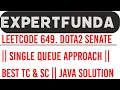 Leetcode 649 Dota2 Senate Single Queue Approach BEST TC SC