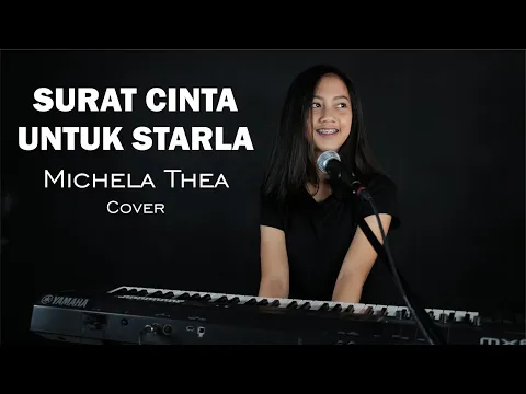 Download MP3 SURAT CINTA UNTUK STARLA ( VIRGOUN ) - MICHELA THEA COVER