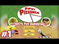 Papa s Pizzeria Flash Game 2007 100 Full Gameplay Walkthrough Days 1-7 Part 1