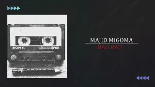 majid migoma bao bao