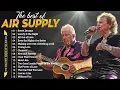 Download Lagu Air Supply Greatest Hits ⭐ The Best Air Supply Songs ⭐ Best Soft Rock Playlist Of Air Supply