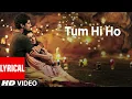 Download Lagu Tum Hi Ho- Aashiqui 2 Full Song With Lyrics - Aditya Roy Kapur, Shraddha Kapoor