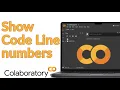 How to Show Line Numbers in Google Colab 2026 Enable Code Cell Line Numbering Fast and Easy Now
