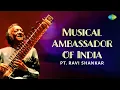 Download Lagu Pt. Ravi Shankar | Musical Ambassador Of India | Sitar Music | Indian Classical Instrumental Music