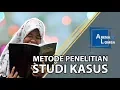 Download Lagu Metode Penelitian Studi Kasus, Ciri, Cara Membuat, dan Contohnya