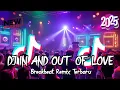 Lagu DJ IN AND OUT OF LOVE BREAKBEAT REMIX TERBARU 2025