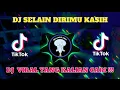 Download Lagu DJ SELAIN DIRIMU KASIH 💃 DJ MENUNGGU FULL BASS MENGKANE SOUND AKMALROPIK VIRAL TIKTOK