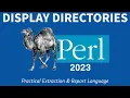 Perl Beginners Programming - Display Windows Directories 2023