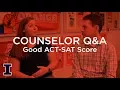 Ask Admissions What is a good ACT or SAT score