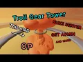 Troll Gear Tower OP SCRIPT NUKE SERVER GET ADMIN more PASTEBIN 2025