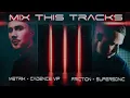 Metrik - Cadence VIP // Friction - Supersonic  (NOMIC remix // Drum and Bass)