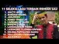 Download Lagu fuul album ridwan sau terbaru 2021