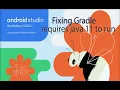 How to solve android gradle requires Java 11 to run Android Studio 2022