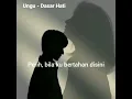 Download Lagu Ungu - Dasar Hati (cover) Lirik