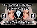 Download Lagu DJ ONE, DON'T PICK UP THE PHONE || DJ NEW RULES JJ SLOW VIRAL TIKTOK 2025 🔥