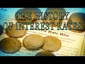 The History Of Interest Rates