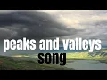 Download Lagu Peaks and valleys
