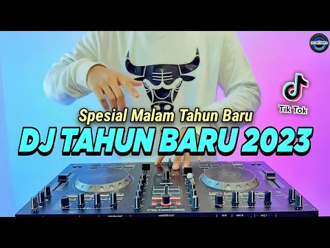 Download MP3 DJ TAHUN BARU 2023 FULL BASS PALING ENAK SEDUNIA