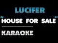 Download Lagu Lucifer - HOUSE FOR SALE. Karaoke.