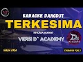 Download Lagu TERKESIMA-RHOMA IRAMA VERSI D`ACADEMY nada rendah Karaoke Nada PRIA -CLK Karaoke