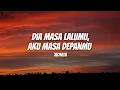 Download Lagu Dia Masa Lalumu, Aku Masa Depanmu - Vionita (Official Lyrics)